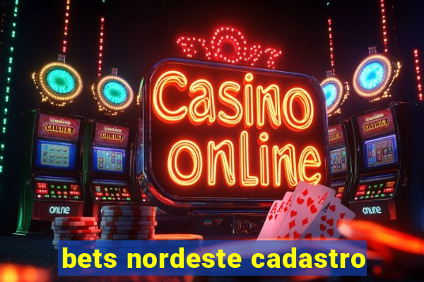 bets nordeste cadastro